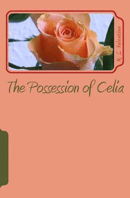 The Possession of Celia 1