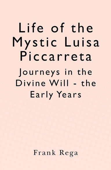 bokomslag Life of the Mystic Luisa Piccarreta