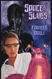 bokomslag Space Slugs