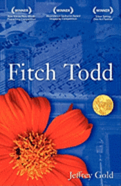 bokomslag Fitch Todd: A Play in One Act