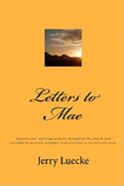 Letters to Mae 1