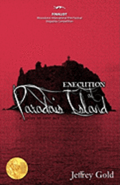 bokomslag Execution at Paradais Island: A Play in One Act