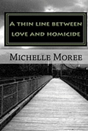 bokomslag A thin line between love and homicide
