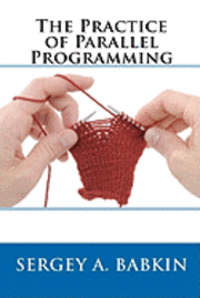 bokomslag The Practice of Parallel Programming