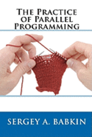 The Practice of Parallel Programming 1