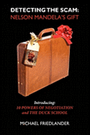 Michael Friedlander - Detecting the Scam: Nelson Mandela's Gift, Häftad
