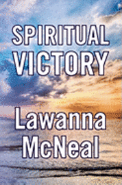 Lawanna McNeal - Spiritual Victory, Häftad