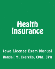 bokomslag Health Insurance: Iowa License Exam Manual