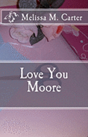 bokomslag Love You Moore