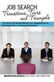 bokomslag Job Search: Transitions, Tears and Triumphs