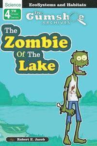 bokomslag The Gumshoe Archives, Case# 4-5-2110: The Zombie of the Lake - Level 2 Reader