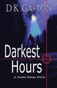 bokomslag Darkest Hours: A Joseph Hooks Novel