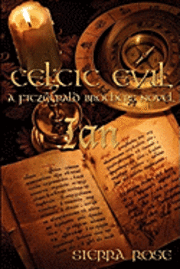 bokomslag Celtic Evil: Ian: A Fitzgerald Brother Novel