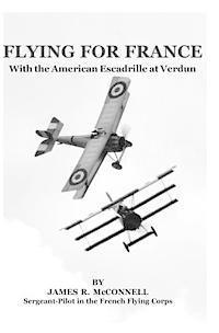bokomslag Flying For France: With the American Escadrille at Verdun