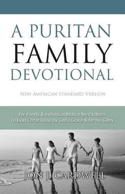 bokomslag A Puritan Family Devotional