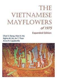 bokomslag The Vietnamese Mayflowers of 1975 - Expanded Edition