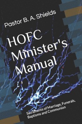 bokomslag The HOFC Minister's Manual