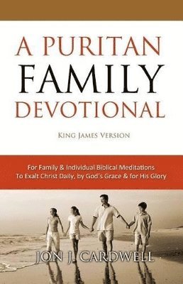 A Puritan Family Devotional 1