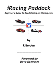 bokomslag iRacing Paddock: Beginner's Guide to Road Simracing on iRacing.com