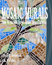 Mosaic Murals: How to tackle large-scale installations 1