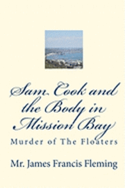 bokomslag Sam Cook and the Body in Mission Bay: Murder of The Floaters