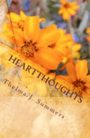 Heartthoughts: Tracing the thread of God in the fabric of every day 1