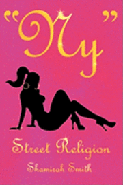 bokomslag Ny Street Religion: Shamirah Smith