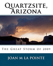 bokomslag Quartzsite, Arizona: The Great Storm of 2009