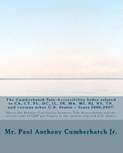 bokomslag The Cumberbatch Tele-Accesssibility Index related to CA, CN, FL, DC, IL, IN, MA, MI, NJ, NY, TN and various other US states!: Years 2000 - 2007!