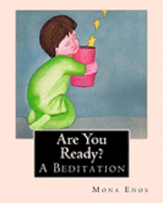 bokomslag Are You Ready?: A Beditation