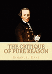 bokomslag The Critique of Pure Reason