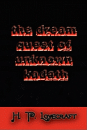 H. P. Lovecraft - The Dream Quest of Unknown Kadath, Häftad