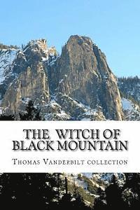 bokomslag The Witch of Black Mountain