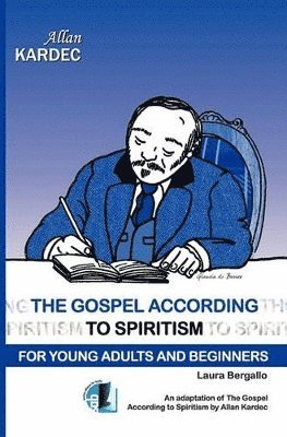 bokomslag Gospel According to Spiritism for Young Adults and Beginners