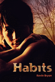 Kevin Bryan - Habits, Häftad