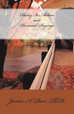 bokomslag Poetry in Motion and personal sayings: "Keep Moving Forward!"