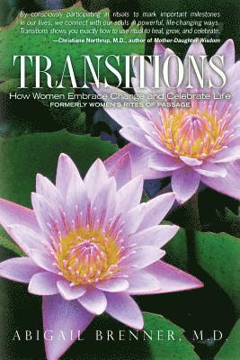 Transitions: How Women Embrace Change and Celebrate Life 1