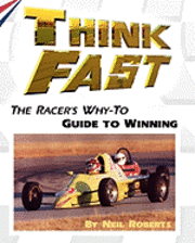 bokomslag Think Fast: The Racer's Why-To Guide to Winning