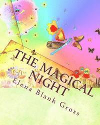 Elena Blank Gross - The Magical Night: The Musical Dawn, Häftad