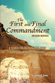 bokomslag The First and Final Commandment