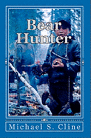 bokomslag Bear Hunter: Adventures of a Koyukon Boy