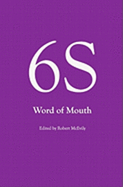 bokomslag 6S, Word of Mouth