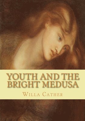 bokomslag Youth and the Bright Medusa