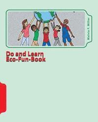 bokomslag Do and Learn Eco-Fun-Book: Well-Earth Activities for Youth