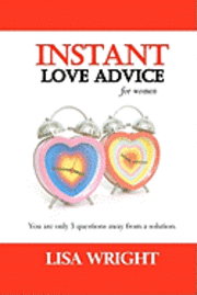 Instant Love Advice: for Women 1