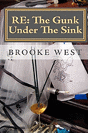 bokomslag Re: The Gunk Under The Sink