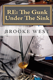 Re: The Gunk Under The Sink 1