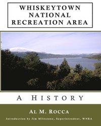bokomslag Whiskeytown National Recreation Area: A History