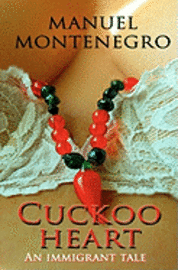 bokomslag Cuckoo Heart: An immigrant tale