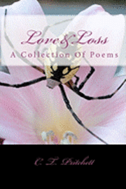 bokomslag Love&Loss: A Collection Of Poems